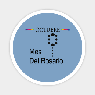 OCTUBRE MES DEL ROSARIO Magnet